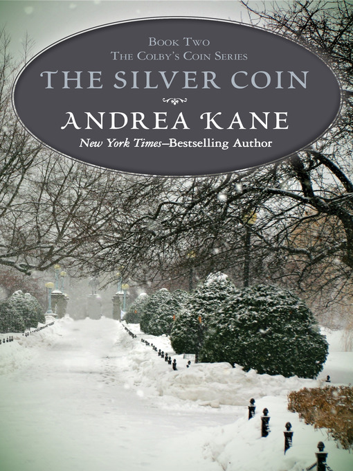 Title details for The Silver Coin by Andrea Kane - Available